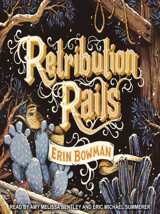 Title details for Retribution Rails by Erin Bowman - Available